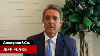 Why Jeff Flake Will Vote for Biden | Amanpour and Company