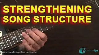 SONGWRITING: Strengthening Song Structure