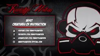 MYST - Creatures Of Destruction (☆RAWSTYLE NATION☆)