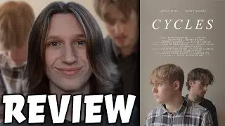 Cycles (2022) - Movie Review | New Independent Film