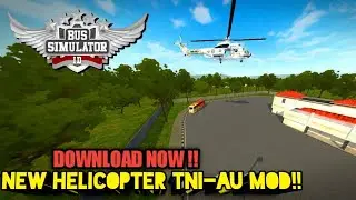 🔥NEW HELICOPTER TNI-AU  MOD BUSSID /NEW INDIAN  MOD BUSSID/BUS SIUMLATOR INDONESIA MOD BUSSID