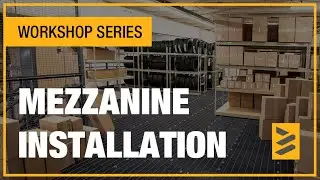 How to Install a Wildeck Mezzanine