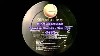 Vaneese Thomas - New Love (1987) @DaSoulfulPlayList