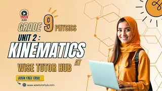 Grade 9 Physics  Unit no 02: KINEMATICS Topic: Speed&nbsp;&&nbsp;Velocity at WISE TUTOR HUB (LIVE CLASS)