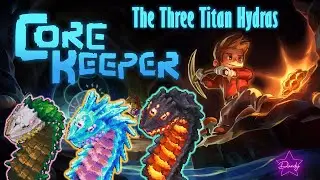 All Bosses in Core Keeper 1.0 | The Three Titan Hydras | Boss Guide