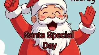 Kids Song|| Santa Special Day|| Christmas Week Special 