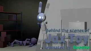 (Behind the scenes of Jax Toy) A Boosito Video.
