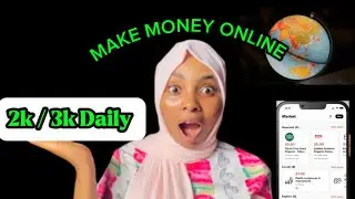 How to Make 2,000/3,000 Naira Daily Online