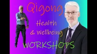 Qigong Health & Wellbeing Workshops