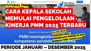 CARA KEPALA SEKOLAH MEMULAI PENGELOLAAN KINERJA 2025 TERBARU