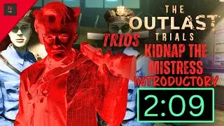 The Outlast Trials - Kidnap The Mistress - Trios - Intro - 2:09 (Feat. Sebba & Ezepcional)