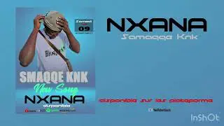 SAMAQQE KNK_-_NXANA