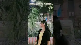 zero civic sense #comedy #funny #bollywood #ishqiya #film #trendingshorts #acting #tvshoots #love