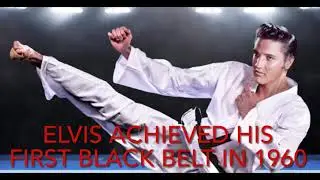 Elvis Presley: Black Belt Karate Master