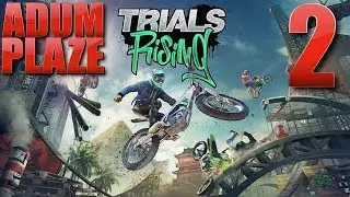 Adum Plaze: Trials Rising (Part 2)