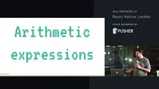 Elegant Animated Arithmetic Using Macros - React Native London - February 18