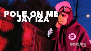 @JayIza15 - POLE ON ME