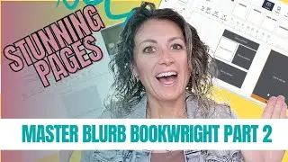 Master Blurb BookWright Part 2: Interior Page Layouts