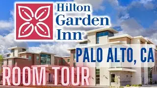 Hilton Garden Inn Palo Alto, Room Tour