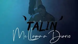 Talin La Volanta -Me llama a Diario (Codigo 7 Prod.. )