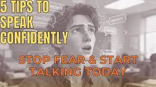 How to Overcome Fear of Speaking English: Build Confidence with Easy Practice (B1-B2)