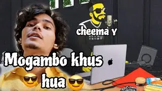 Cheema y Mogambo song 