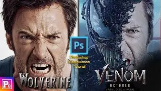 Venom Poster Design || Wolverine As a Venom || Photoshop Manipulation Tuturial_HD