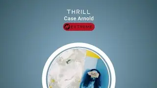 Thrill by Case Arnold | Extreme | Sightread Diamond Gameplay