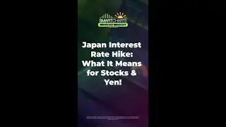 Japan Interest Rate Hike What It Means for Stocks  Yen! #shorts