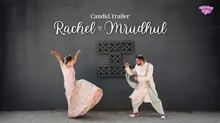 From Australia With Love | Rachel & Mrudhul Candid Wedding Trailer | Royalton Leisure Bangalore
