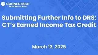 Earned Income Tax Credit Webinar - How to Submit Further Information