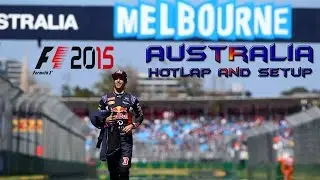 F1 2015 | Australia Setup and Hotlap