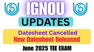BIG NEWS | IGNOU JUNE 2025 EXAM POSTPONE | IGNOU EXAM POSTPONE JUNE 2025