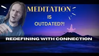 Redefining Spiritual Awakening: New Perspective Beyond Traditional Methods (Meditation is OUTDATED)