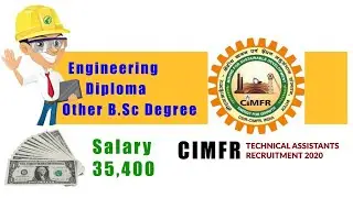 CSIR-CIMFR Technical Assistants Rrecruitment/Latest Job 2020/Engineering/Diploma /B.sc/Interview