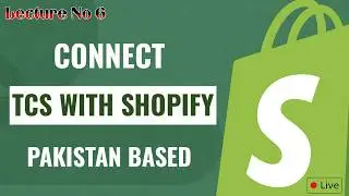 How to Connect TCS with Shopify Store in Pakistan | Delivery Link Setup Complete Tutorial Full Guide