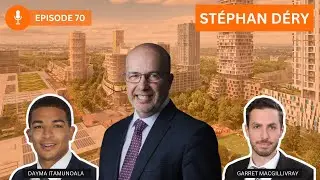 Stéphan Déry, CEO of Canada Lands Company, on Downsview West & Canada’s Iconic Attractions | Ep. 70