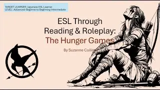 ESL Through Reading and Roleplay The Hunger Games for Japanese ESL Learners Ch1 pg3a-b