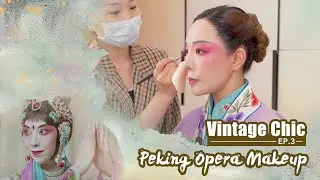 Vintage Chic Episode Three: Peking Opera makeup