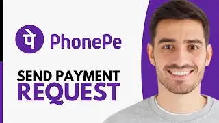 How To Send Payment Request On PhonePe - Step by Step