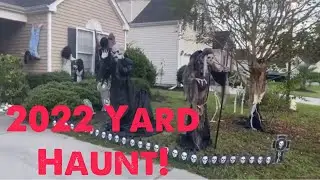 My Full 2022 Yard Haunt/Setup!
