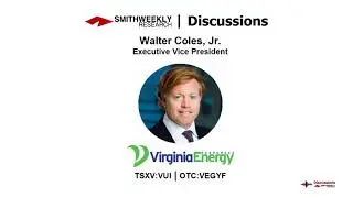 Discussion with Walter Coles, Jr.  |  Virginia Energy Resources