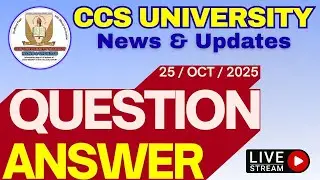 CCSU NEWS TODAY || Live Stream (Question Answer) 25-10-2025