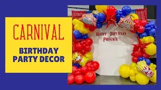 Setup With Me | Carnival Themed Birthday Party Decor 🎉