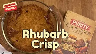 Fall in Love with Rhubarb Crisp