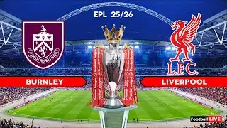 Burnley vs Liverpool - Premier League 2025/26 EPL | Full Match All Goals | Simulation PES