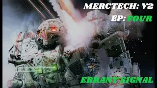 MECHWARRIOR 5: HEROES OF THE INNER SPHERE: ERRANT SIGNAL