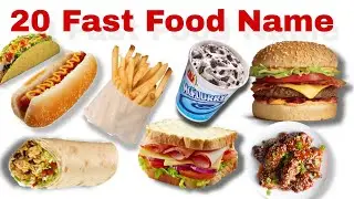 20 Fast Food Names for Kids | Food Learning Video | Kids Vocabulary Learning