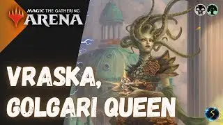 It's Showtime: Vraska, Golgari Queen 🌲💀 #02 - Historic Brawl