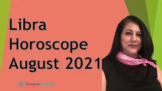 Libra Horoscope | August 2021 | Monthly Predictions | Vedic Astrology